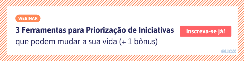 CTA-3-Ferramentas-para-Priorização-de-Iniciativas-que-podem-mudar-a-sua-vida